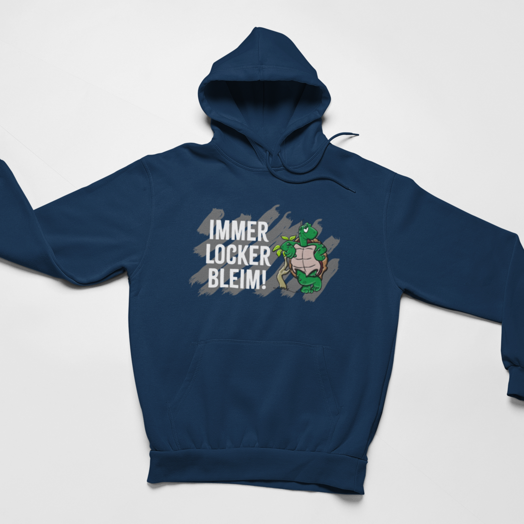 Immer Locker Bleim - Hoodie