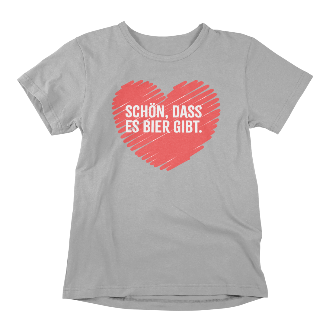 Schön, dass es Bier gibt - T-Shirt