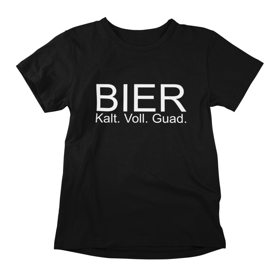 Bier Kalt. Voll. Guad. - T-Shirt