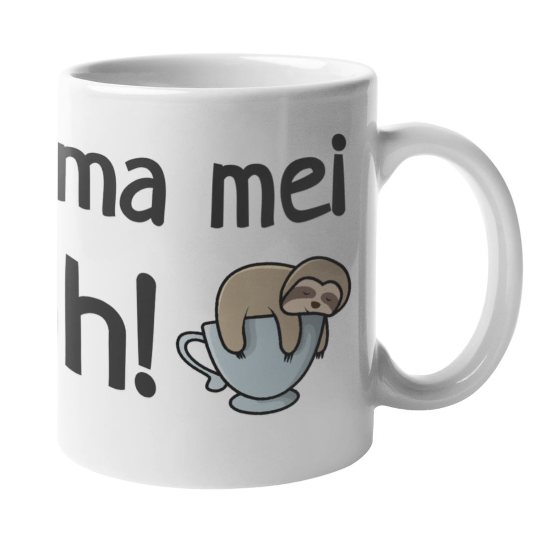 Lass ma mei Ruah - Tasse