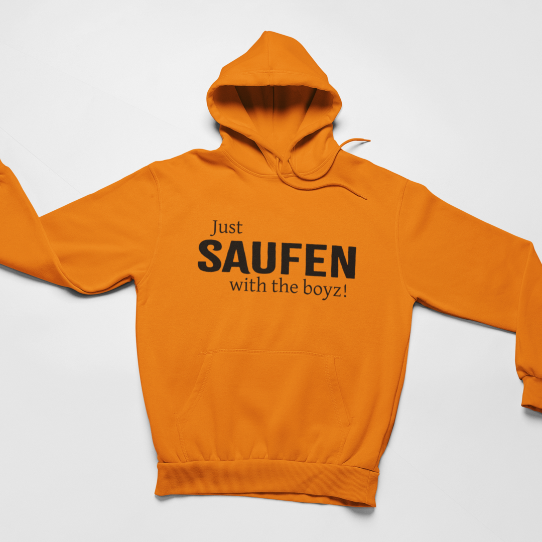 Just SAUFEN with the boyz! - Hoodie