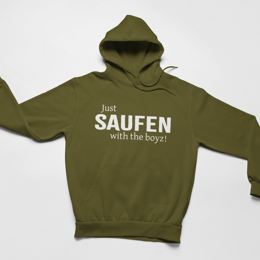 Just SAUFEN with the boyz! - Hoodie