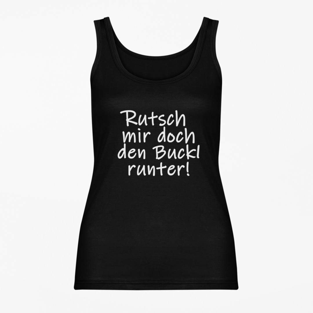 Rutsch mir doch den Buckl runter - Tanktop