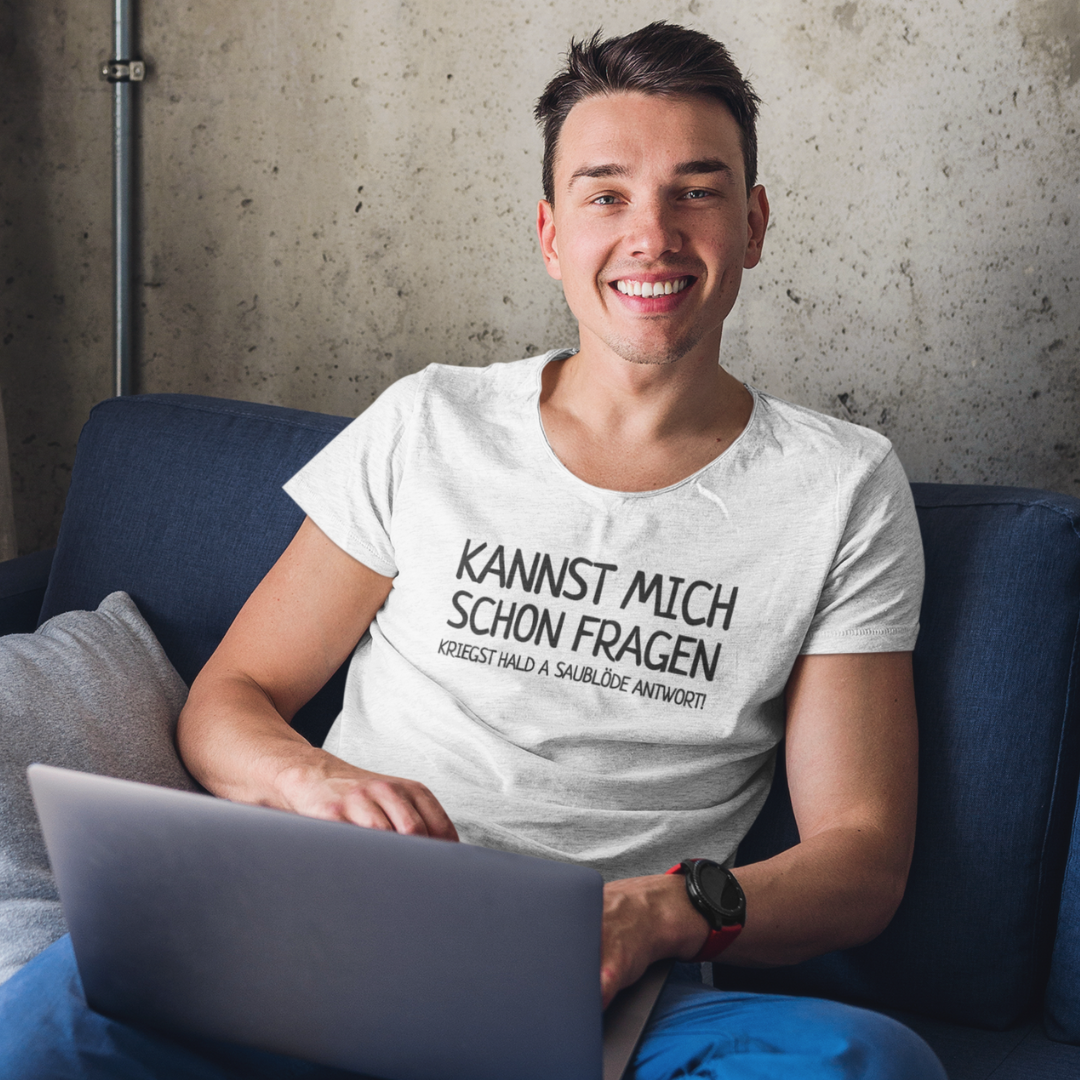 Kannst mich schon fragen - Organic Shirt