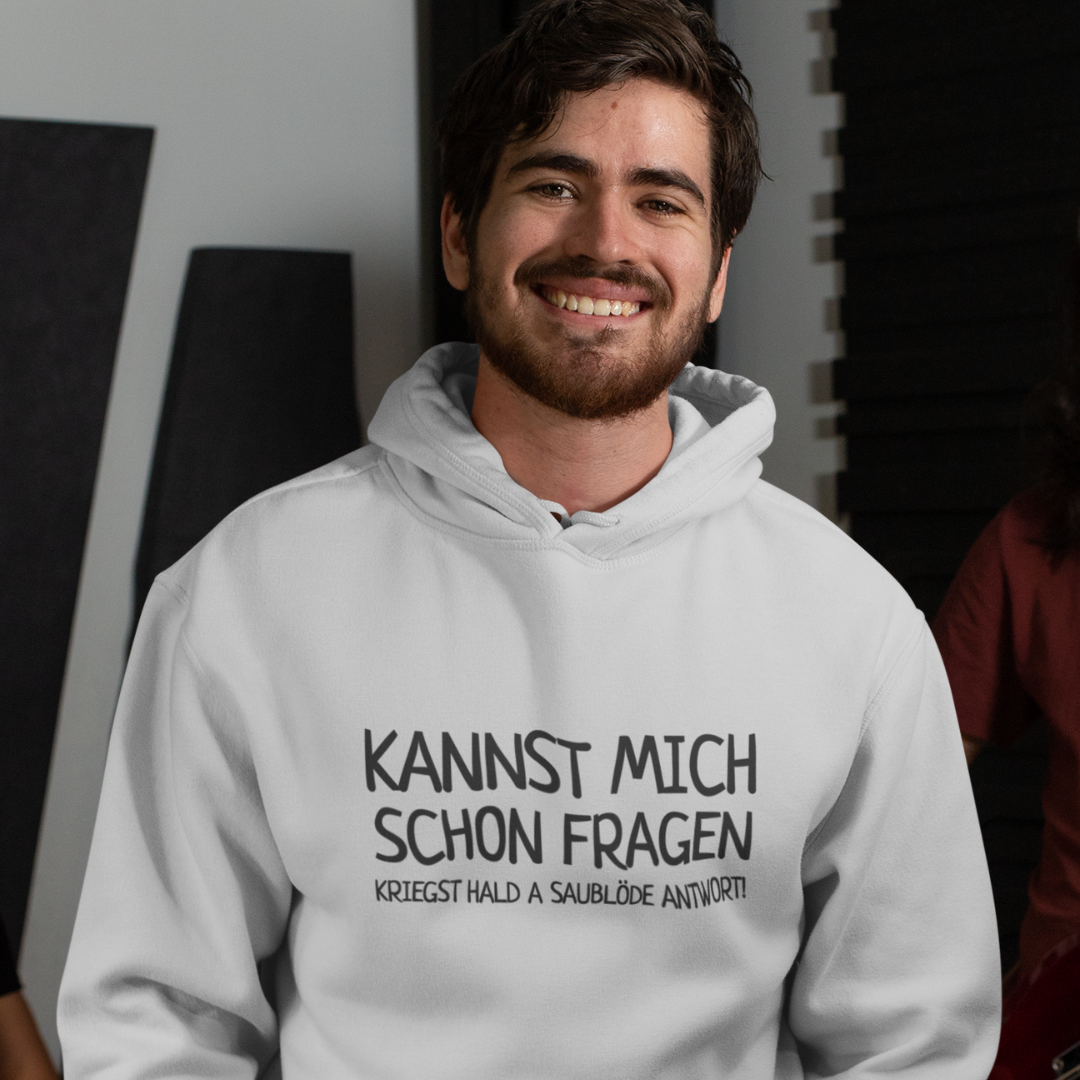 Kannst mich schon fragen - Hoodie