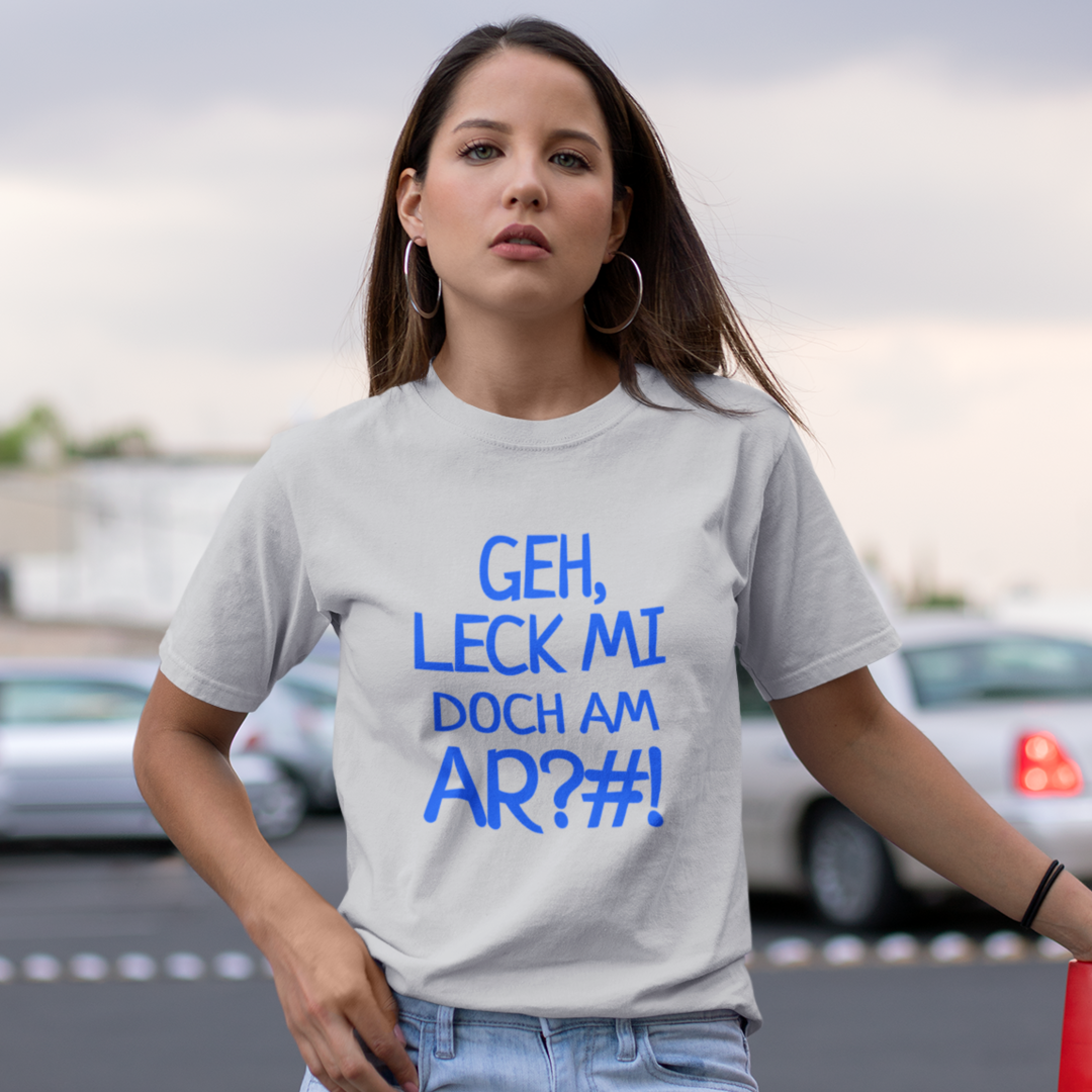 Geh, leck mi doch am Ar?#! - Organic Lady's Shirt