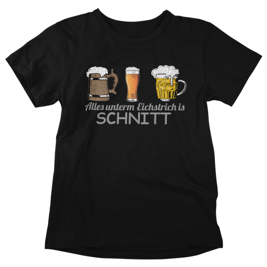 Alles unterm Eichstrich is Schnitt - Organic Shirt